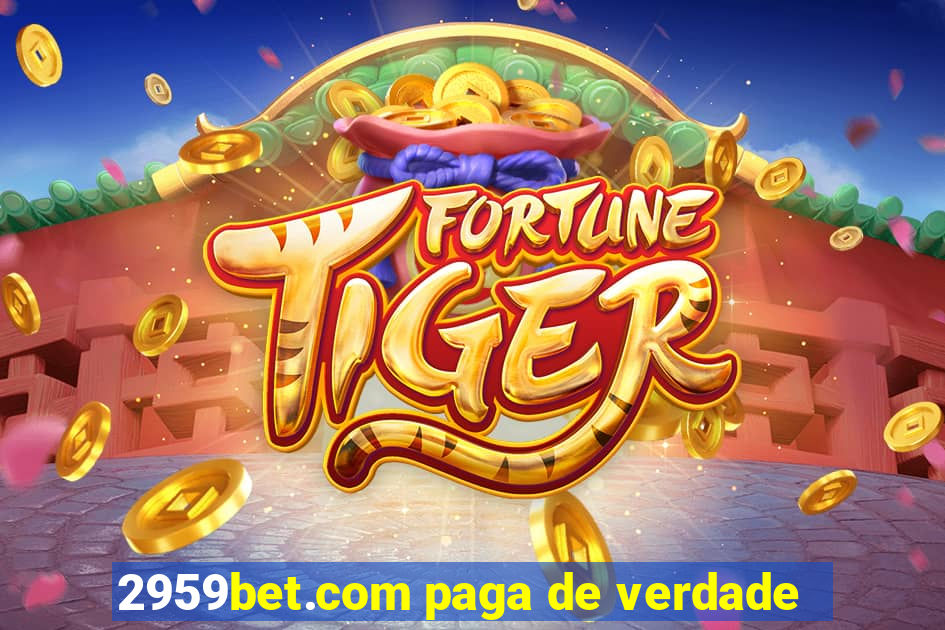 2959bet.com paga de verdade